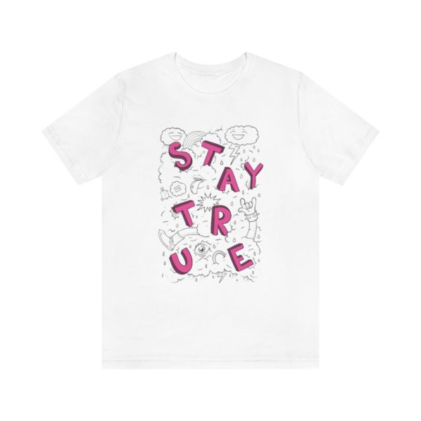 Stay True Tee - Image 4