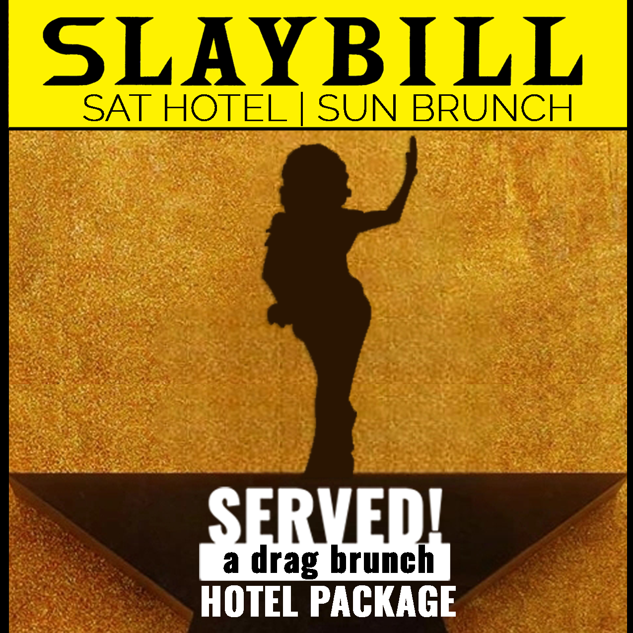 HOTEL PACKAGE SLAYBILL MyPRIDE365 HOTEL PACKAGE SLAYBILL MyPRIDE365